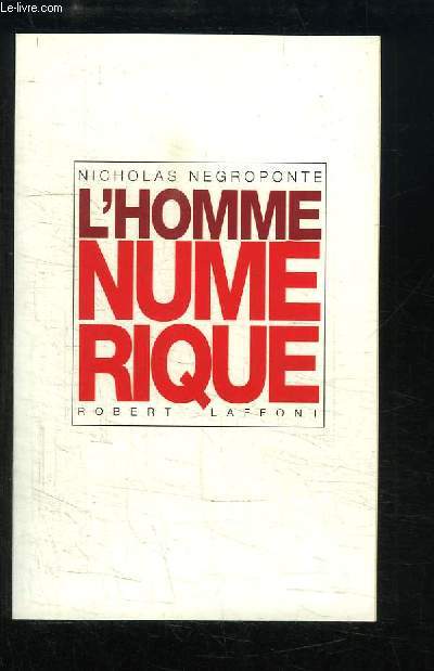 L'homme numrique.