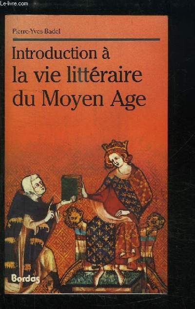 Introduction  la Vie Littraire du Moyen ge.