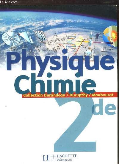 Physique - Chimie, Classe de 2nde.