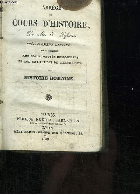Abrégé du Cours d'Histoire. Histoire Romaine.