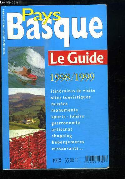 Pays Basque. Le Guide 1998 / 1998