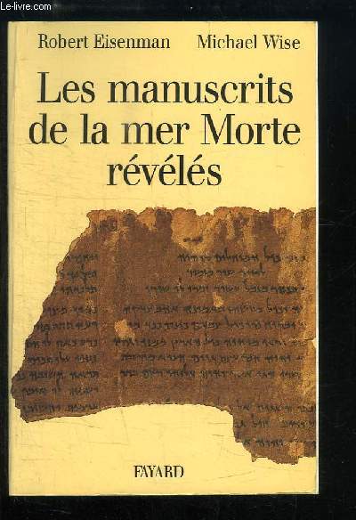 Les manuscrits de la mer Morte rvls.