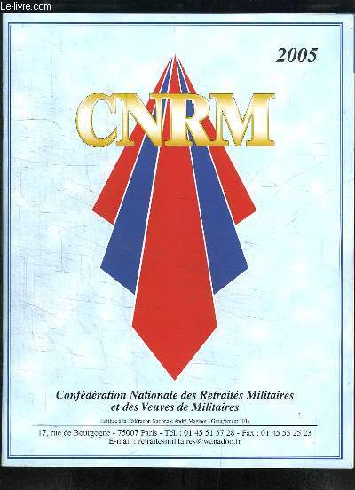 Plaquette de prsentation de la CNRM (Confdration Nationale des Retraits Militaires et des Veuves de Militaires)