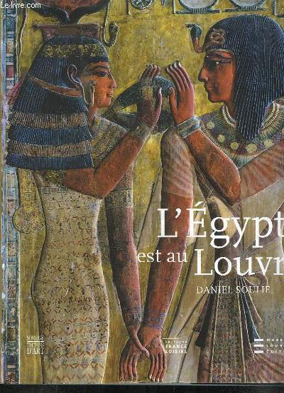 L'Egypte est au Louvre.