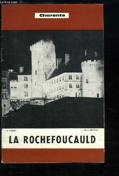 La Rochefoucauld. Charente.