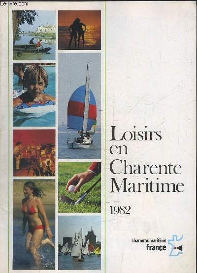 Loisirs en Charente Maritime 1982