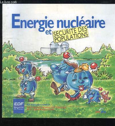 Energie Nuclaire et Scurit des Populations.