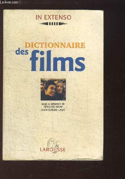 Dictionnaire des Films. 11000 films du monde entier.