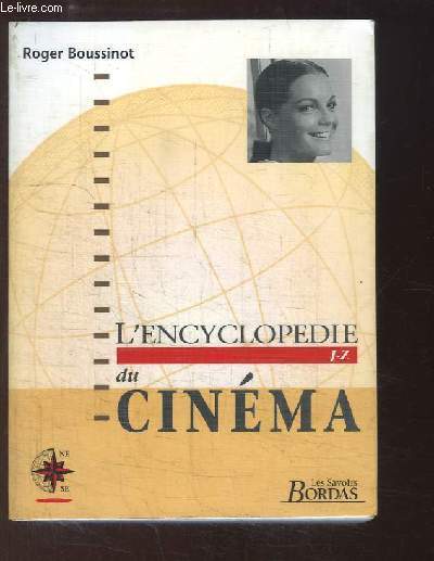 L'Encyclopdie du Cinma. TOME 2 : De J  Z