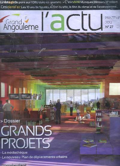 Grand Angoulme N27 : Grands Projets, la mdiathque, le Nouveau Plan de dplacements urbains - Mornac ...