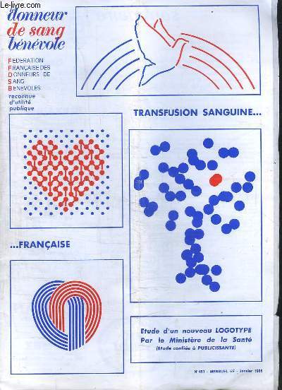 Le Donneur de Sang Bnvole N451. Transfusion sanguine franaise.