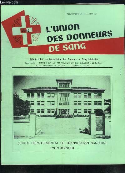 L'Union des Donneurs de Sang, n33 : Centre dpartemental de Transfusion Sanguine Lyon-Beynost