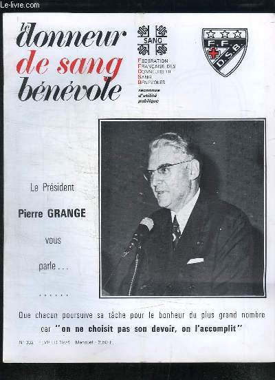 Le Donneur de Sang Bnvole, n332 : Qui tait Pierre Grange ? - Les donneurs de sang en deuil - Les Obsques ...