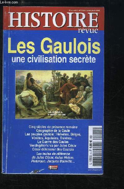 Histoire Revue, N5 : Les Gaulois, une civilisation secrte