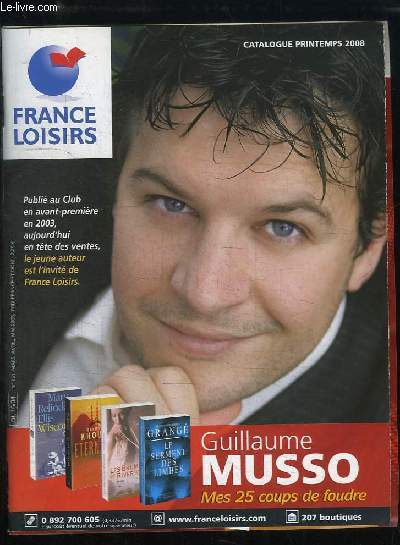 Catalogue France Loisirs, Printemps 2008. Guillaume Musso.