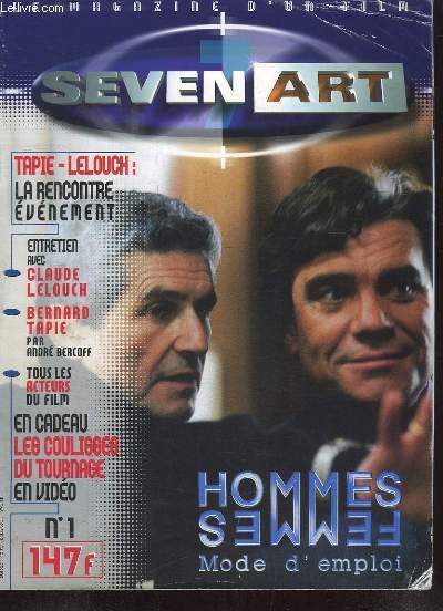 Seven Art N1, le magazine d'un film : Hommes Femmes, mode d'emploi.