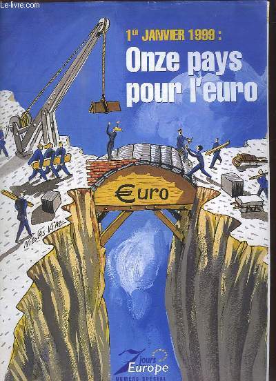 1er janvier 1999 : Onze pays pour l'euro.