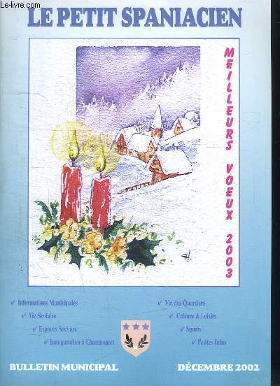 Le Petit Spaniacien. Bulletin Municipal - Dcembre 2002 : Inauguration  Chaumontet ...