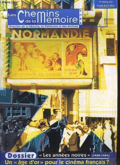 Les Chemins de la Mmoire N141 : Les annes noires (1940 - 1944) - Un 