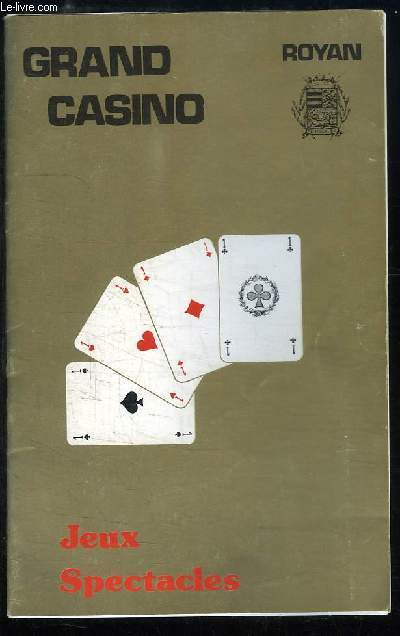 Programme de la Saison 1981, du Grand Casino de Royan. Jeux - Spectacle