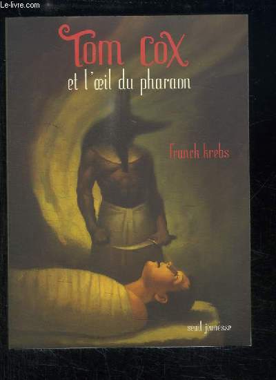 Tom Cox et l'oeil du pharaon