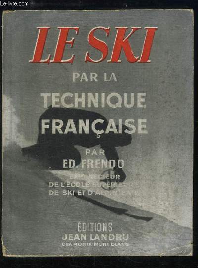 Le Ski par la Technique Franaise