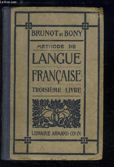 Mthode de Langue Franaise. 3me Livre.