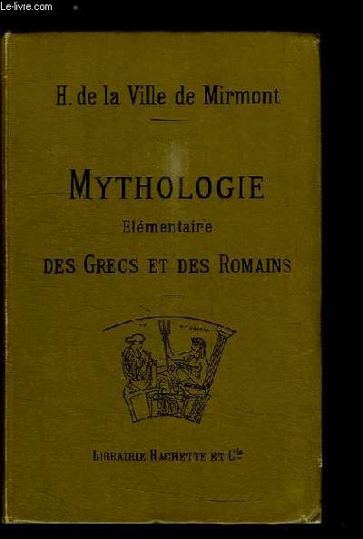 Mythologie lmentaire des grecs et des romains