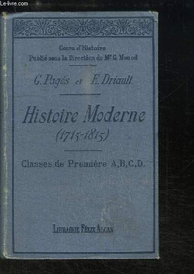 Histoire Moderne (1715 - 1815). Pour les classes de Premire A, B, C, D