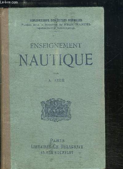 Enseignement Nautique (Ecoles Normales du Littoral).