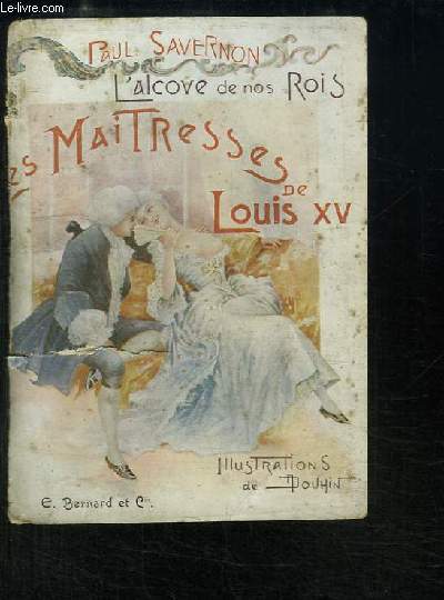 Les Maitresses de Louis XV.