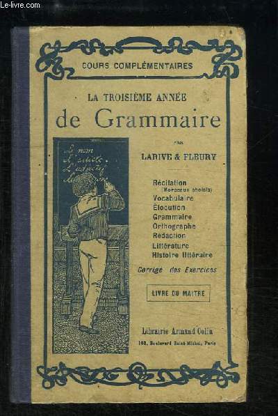 La Troisime Anne de Grammaire. Livre du Matre.