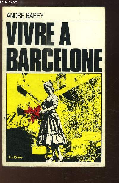 Vivre  Barcelone