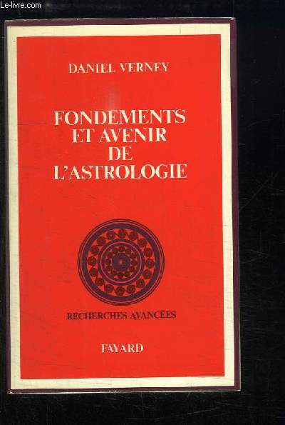 Fondements et avenir de l'Astrologie