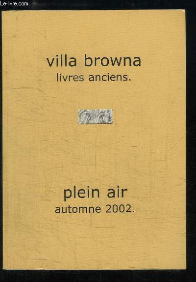 Catalogue Plein Air de Livres Anciens, Automne 2002