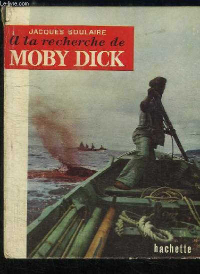 A la recherche de Moby Dick