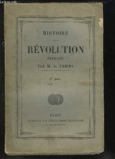 Histoire de la Rvolution Franaise, 6me partie : Hoche, Mort du Dput Fraud ...