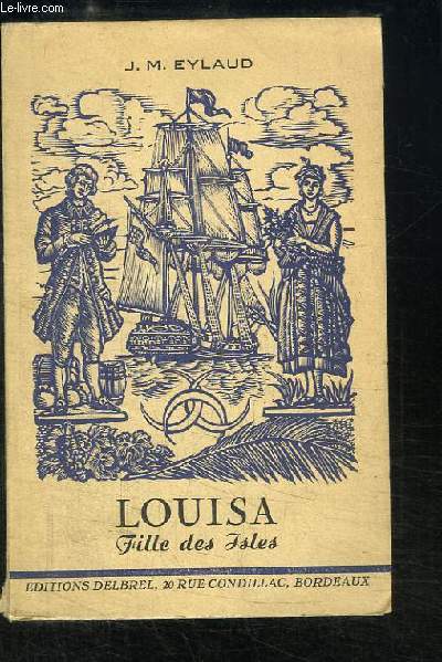 Louisa, Fille des isles.