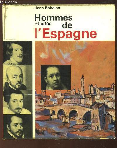 Hommes et cits de l'Espagne