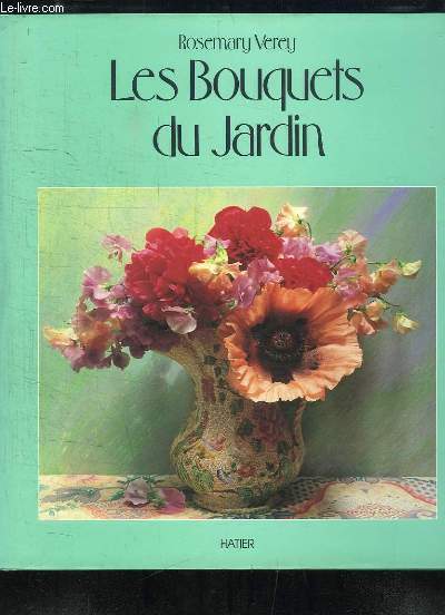 Les Bouquets du Jardin.