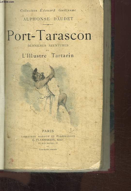 Port-Tarascon. Dernires aventures de l'Illustre Tartarin.
