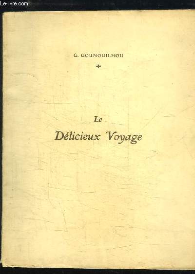 Le Dlicieux Voyage