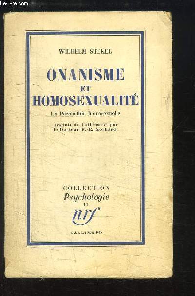 Onanisme et Homosexualit. La Parapathie homosexuelle.