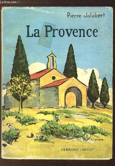 La Provence et le Comt de Nice