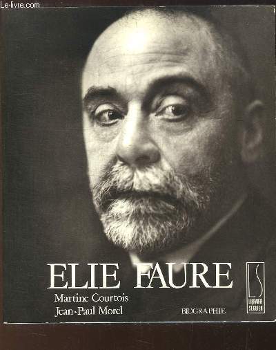 Elie Faure, Biographie