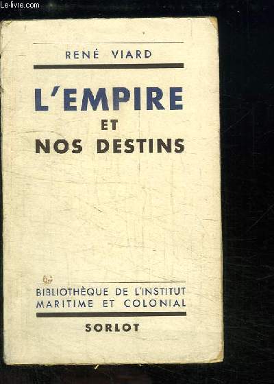 L'empire et nos destins