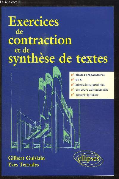 Exercices de contractions et de synthse de textes.