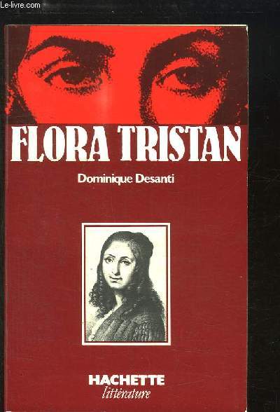 Flora Tristan. La femme rvolte.