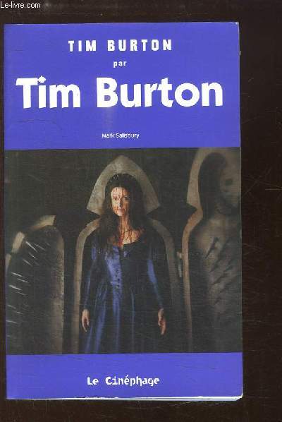 Tim Burton, par Tim Burton