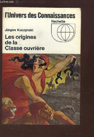 Les origines de la Classe ouvrire